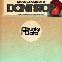 Groovers Collective - Don't Stop (Rob Boskamp,Mike Lachman, Syllie G Mix)- Snippet