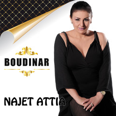 Najet Attia - Troupe Boudinar / نجاة عطية - فرقة بودينار