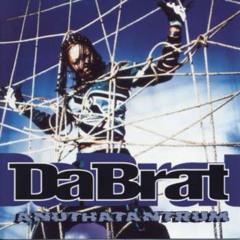 Sitting On Top Of The World Da Brat Ft JD