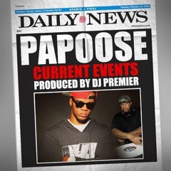 Papoose - Current Events (Dirty)