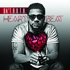 Da' TRUTH - Heartbeat (feat. Lecrae & Lauren Lee)