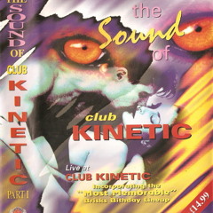 Carl Cox - The Sound Of Club Kinetic - Part 1 - 1995
