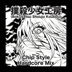 Chip Style Hardcore Mix