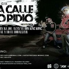 Trebol Clan - La Calle Lo Pidió (Prod. By DJ Joe, Radikal & EQ Equalizer)