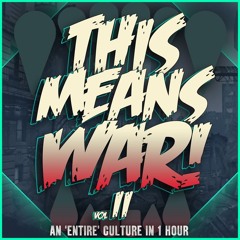 Lets Be Friends - This Means War! Vol.2 Mix [Free Download]