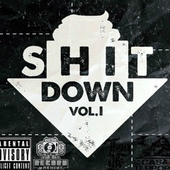 Infectando El Area - Shit Down - Caos & Snow420
