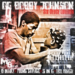 D Marz x Yung Savage x SMG x Trill Youngin x OG Bobby Johnson(Six Dueces Edition)