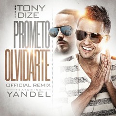 (105) Tony Dize Ft. Yandel - Prometo Olvidarte - [ DjMen ] - [ M'Cix ]