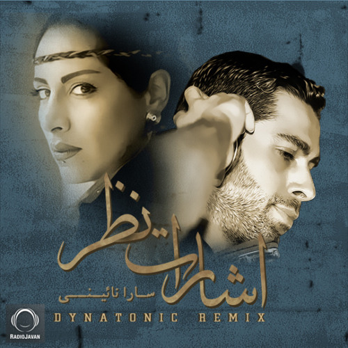 Sara Naeini - Esharate Nazar (Dynatonic Remix)