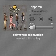 Vierratale - Tanpamu (New Single)