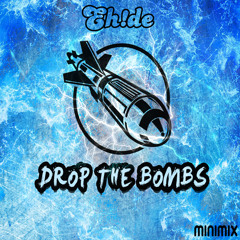 Drop The Bombs (Minimix) [Vol.1]