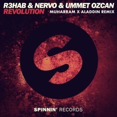 R3hab x NERVO x Ummet Ozcan - Revolution (Muharram x Aladdin Remix)