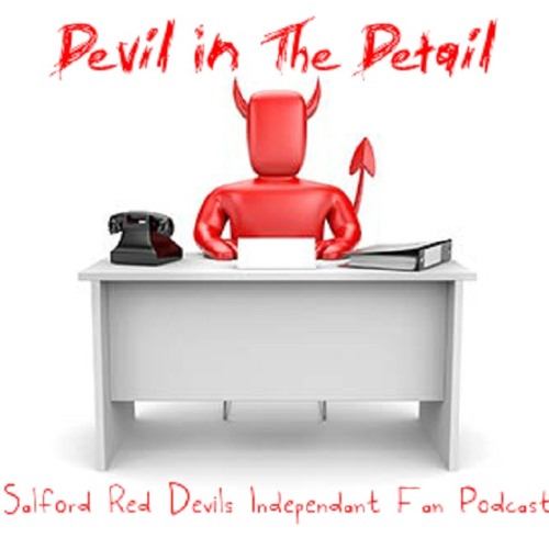 Devil In The Detail Episode 16 A 19/04/2014 - EASTER WEEKEND LEEDS PREVIEW EDITION