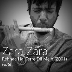 Zara Zara - Flute (Aniket)