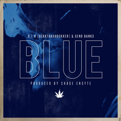 Blue ft Geno Bank$