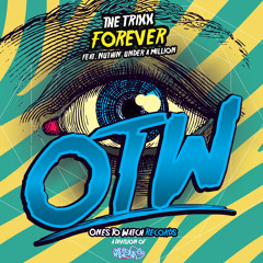 THE TRIXX FEAT. NUTHIN´UNDER A MILLION - FOREVER ***OUT NOW***