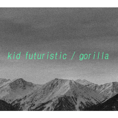 Kid Futuristic - Gorilla