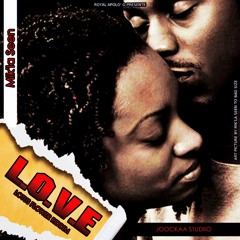Mik'la Seen - L.O.V.E - JoOcka RecOrd'z