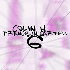 Colin H - Trance In Cardell 6 - (Psy/Trance)
