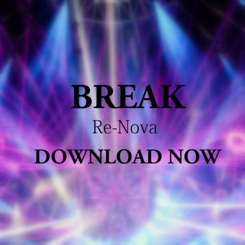 Break [Free Download]