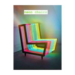 NEON CHAIRS(ft. Wells)