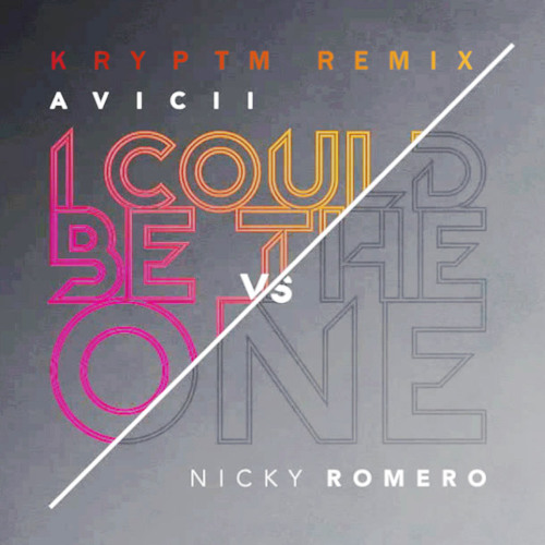 I Could Be The One - Avicii vs Nicky Romero (Kryptm remix)