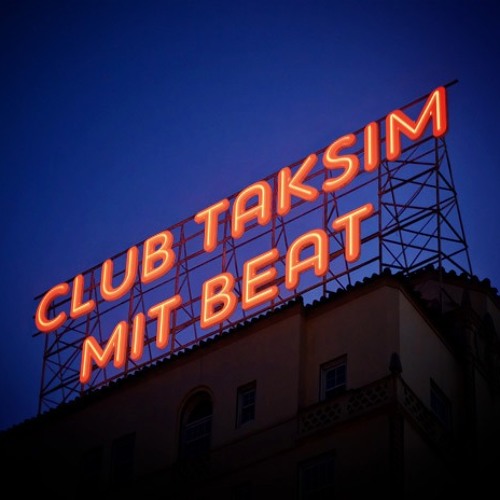 Download CLUB TAKSIM MIT BEAT