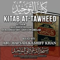 Kitab at-Tawheed Class #1