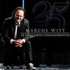 Marcos Witt 25 años Conmemorativo. DVD Completo 2011