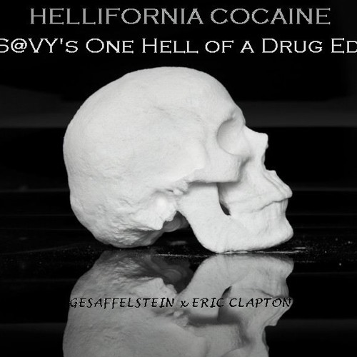 Gesaffelstein x Eric Clapton - Hellifornia Cocaine (SAVY Edit)