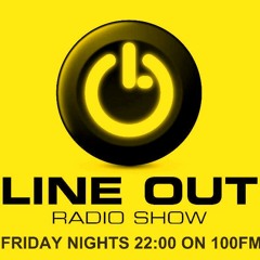 Line Out Radioshow @ 100FM - Apr 18 2014