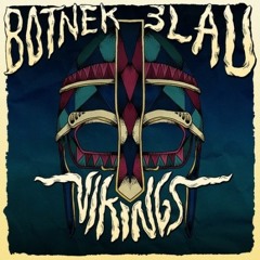 Botnek & 3LAU - Vikings (Corvo vs Trusssst' Edit) *Supported by Danny Avila*[FREE DOWNLOAD]
