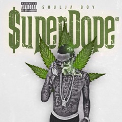 Soulja Boy - Fire [New Super Dope Album]