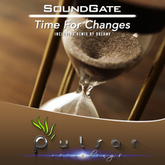SoundGate - Time For Changes (Dreamy's Energetic Remix)