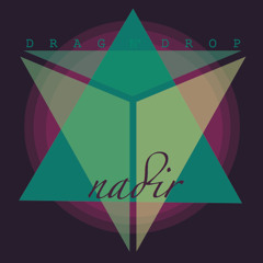 Drag n Drop - Nadir (Origina Mix)