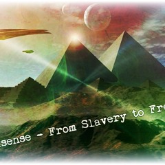 Sixsense - From Slavery To Freedom (DEMO)
