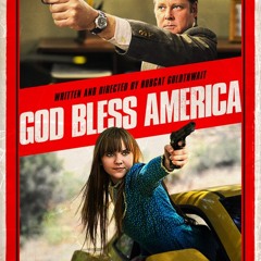 God Bless America (Review)