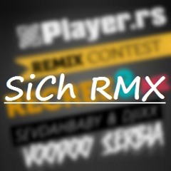 SevdahBABY ft. Djixx - Voodoo Serbia (SiCh Remix)