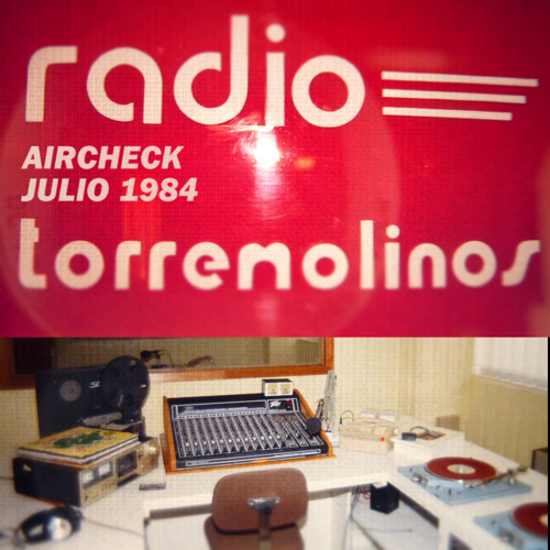 Stream Radio Torremolinos aircheck: Julio 1984 by Holland FM - Gran Canaria  | Listen online for free on SoundCloud