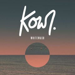Whitewash (KOWL Remix)