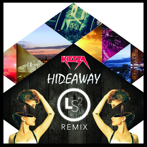Kiesza - Hideaway (LS2 Remix) *** FREE DOWNLOAD ***