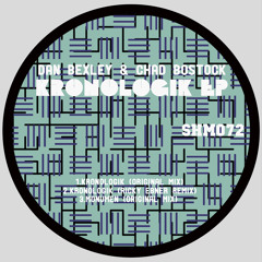 Dan Bexley, Chad Bostock - Kronologik (Original Mix) Preview