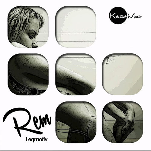 Stream Kreative Music Listen to Rem EP playlist online for free on