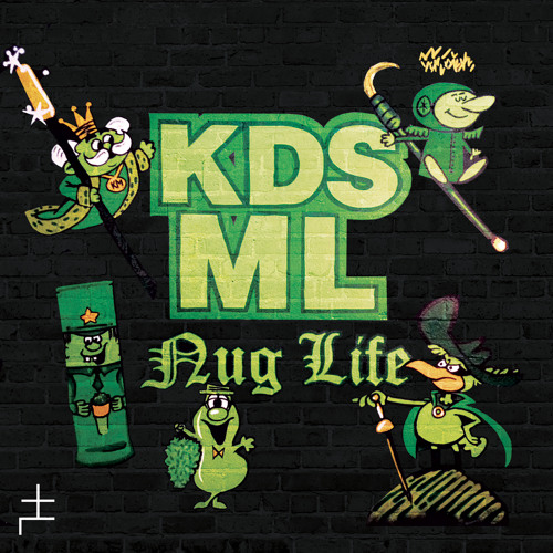 KDSML- NUG LIFE EP [FREE DOWNLOAD]