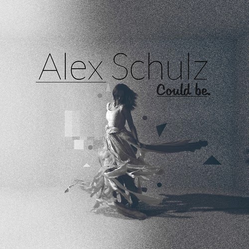 Alex Schulz | Could Be