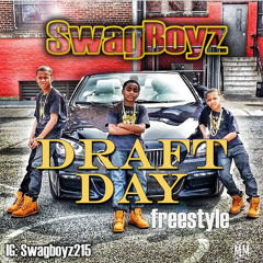SwagBoyz Draft Day Freestyle