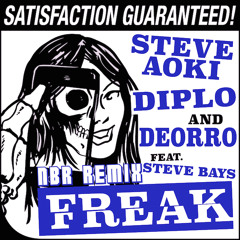 Steve Aoki, Diplo & Deorro - Freak feat. Steve Bays (NBR TRAP REMIX) ***FREE DOWNLOAD***