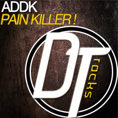 ADDK - Painkiller ! (Original Mix)