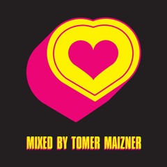 Forever Tel-Aviv  Mixtape Vol.2 [Mixed by Tomer Maizner]