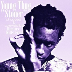 "Stoner" (chopped & screwed)